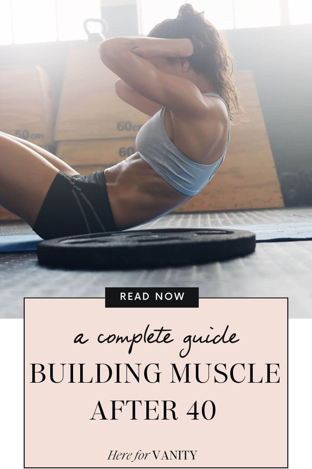 Building Muscle After 40 to Unlock AntiAging Benefits